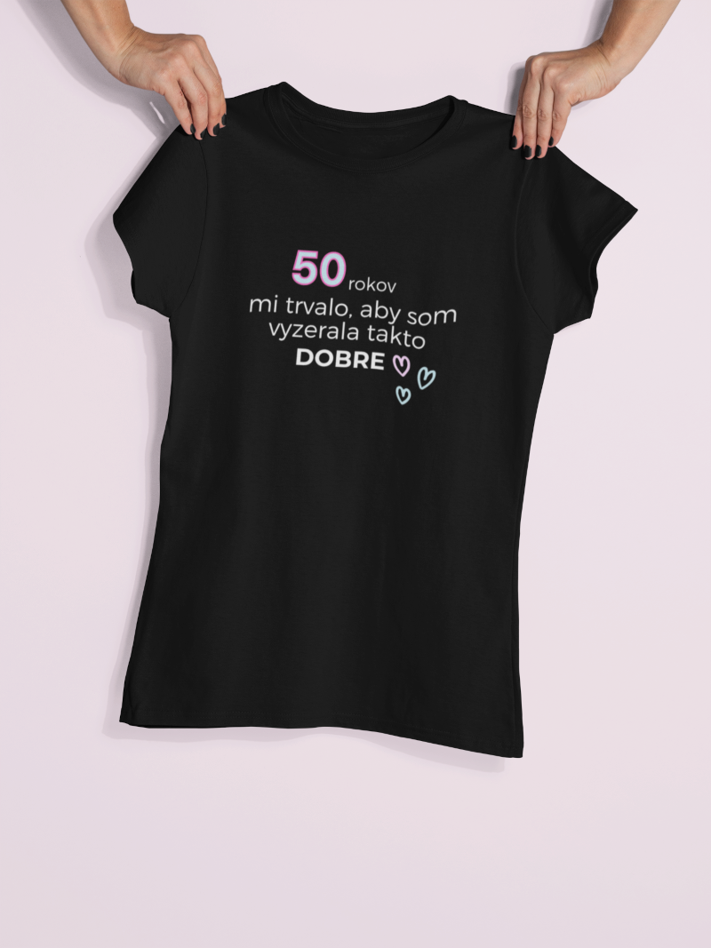 50 rokov dobrej – tričko
