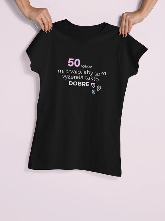 50 rokov dobrej – tričko