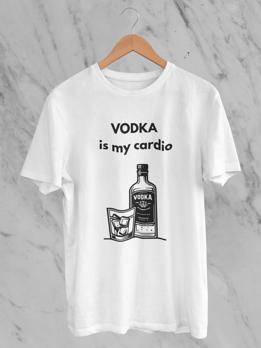 Vodka is my cardio – tričko