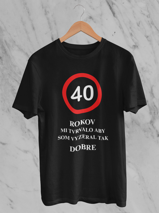 Zajęło mi 40 lat, żeby wyglądać tak dobrze – koszulka